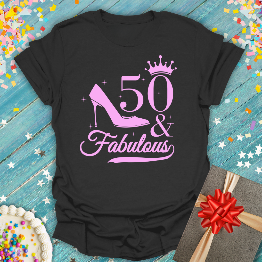 Epic Era Tees black shirt with pink '50 and Fabulous' text, high heel, and crown graphic.