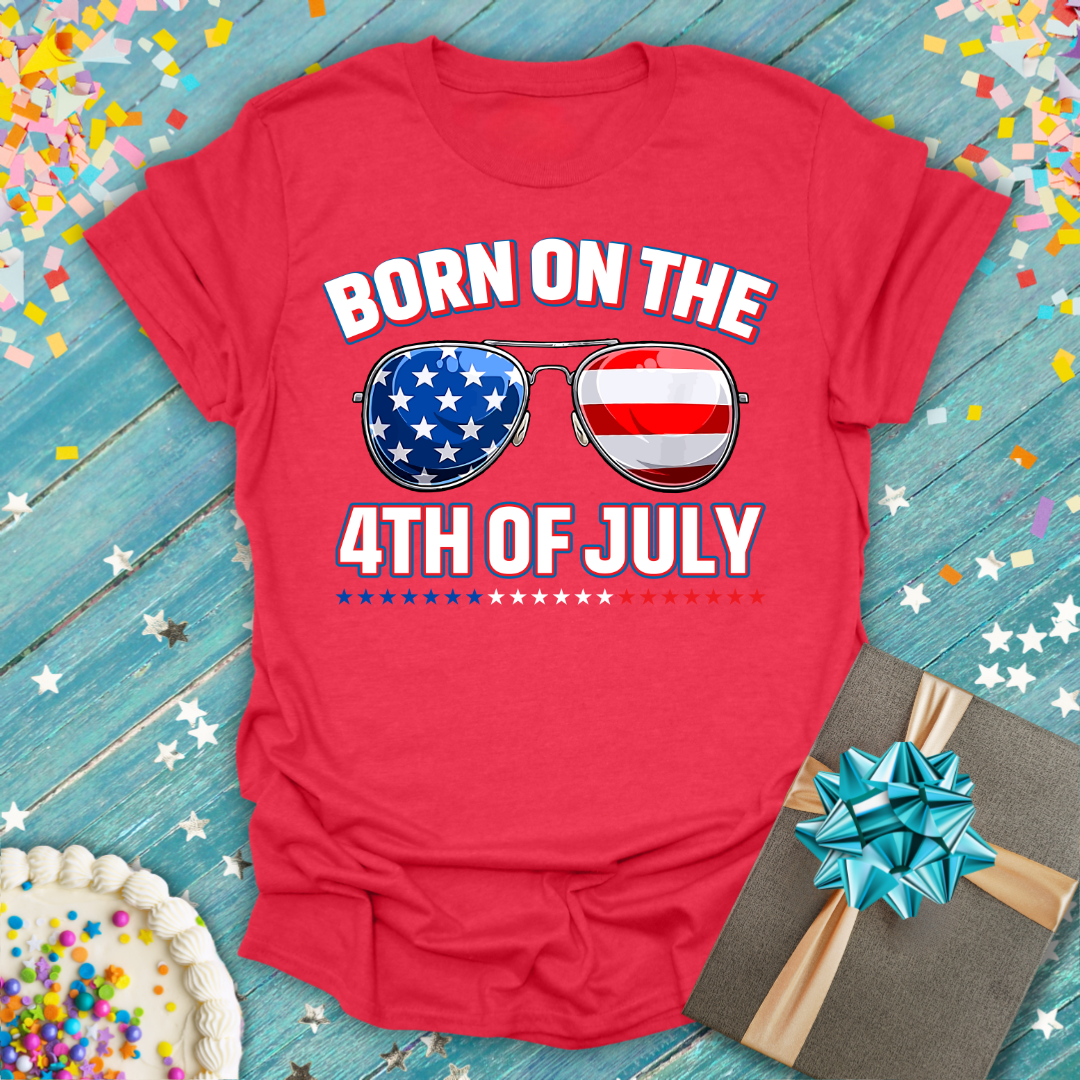 Born on the 4th of July T-Shirt