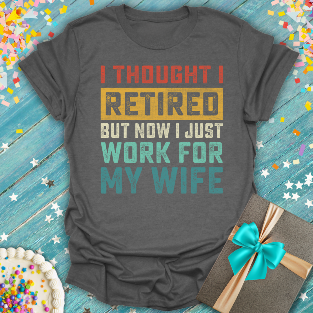 Epic Era Tees 'I Thought I Retired' charcoal t-shirt with colorful distressed text graphic.