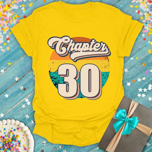 Chapter 30 Retro Birthday T-Shirt