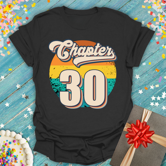Chapter 30 Retro Birthday T-Shirt
