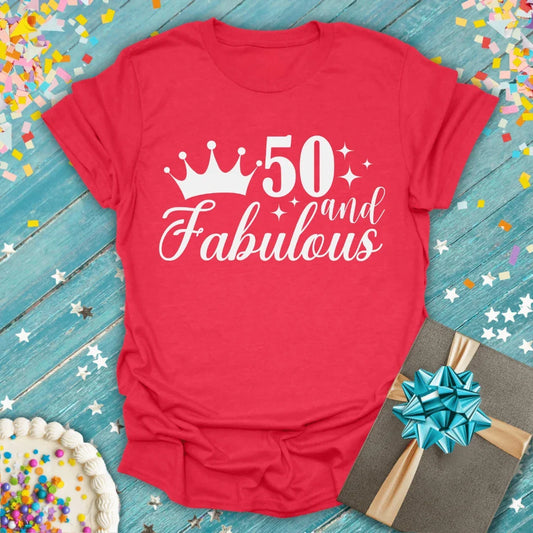 Epic Era Tees red t-shirt featuring a white crown and '50 and Fabulous' script design.