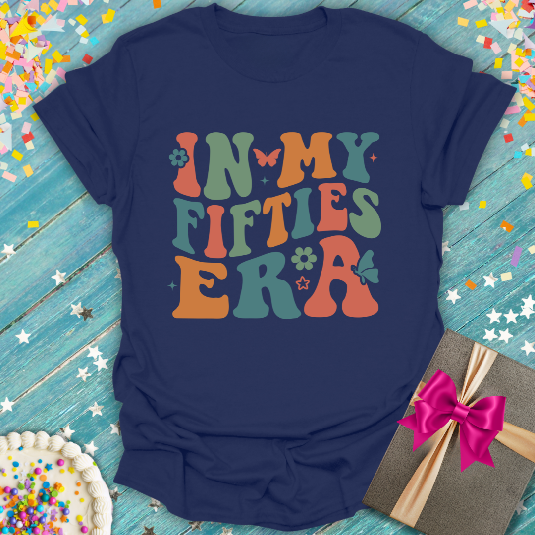 In My Fifties ERA T-Shirt