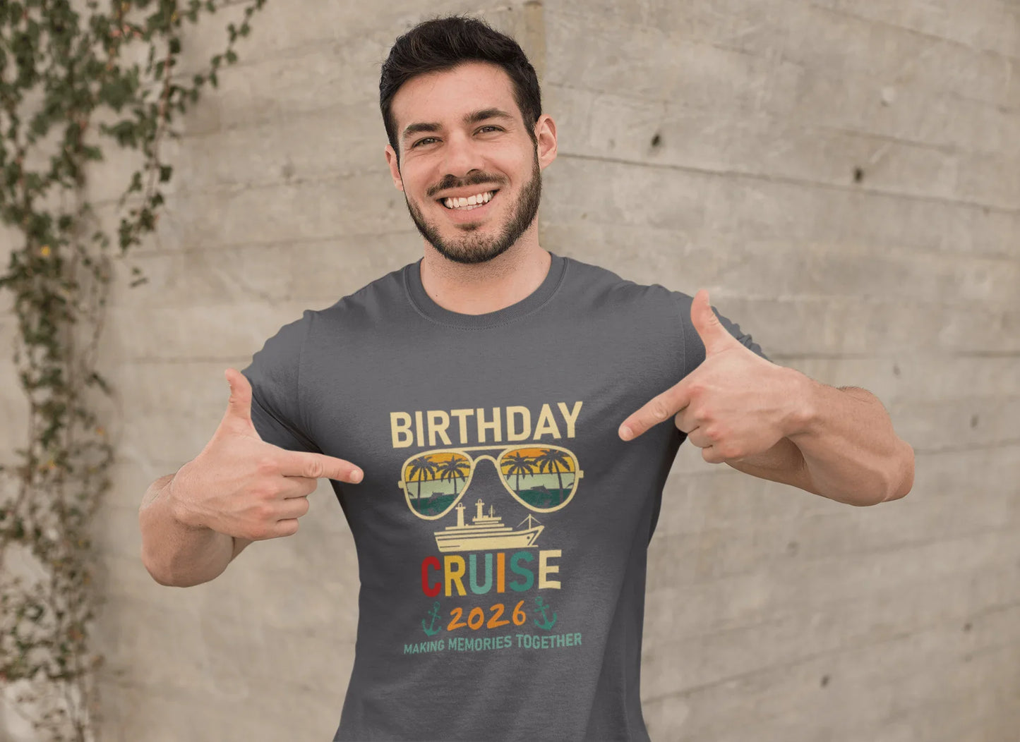 Man smiling in gray t-shirt with 'Birthday Cruise 2026' graphic, sunglasses design, and 'Making Memories Together' text