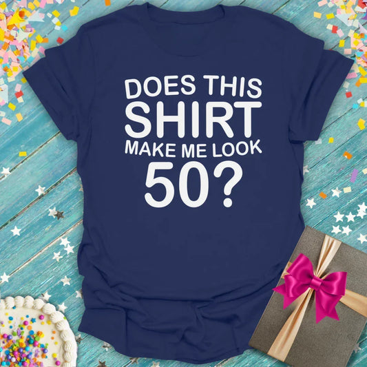 Navy blue 50th birthday tee with 'Does this shirt make me look 50?' text, confetti, cake, and gift