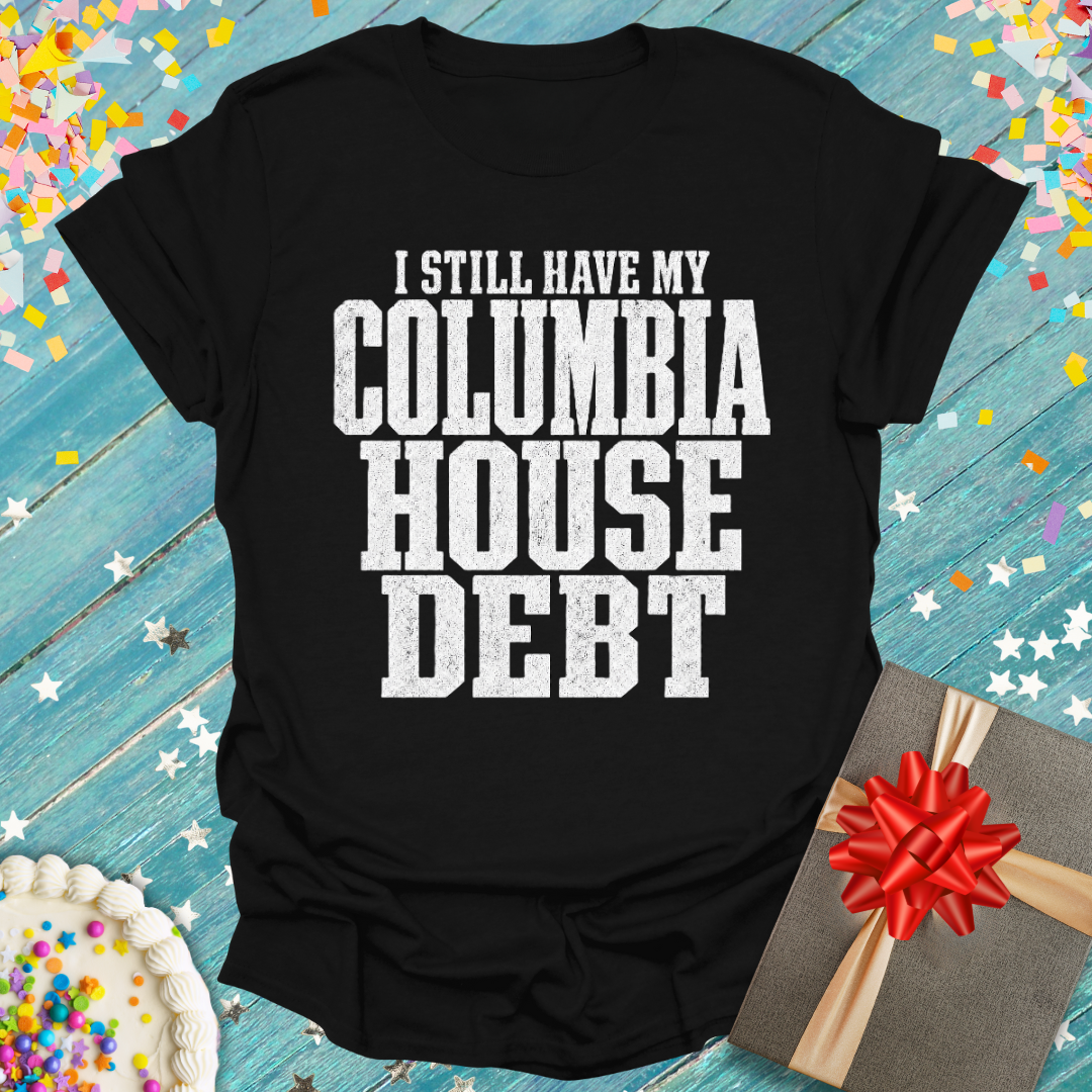 Columbia House Debt T-Shirt