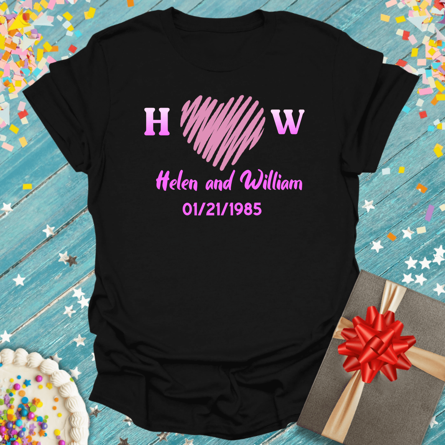 Personalization! Valentine, Anniversary or Just Because T-Shirt!