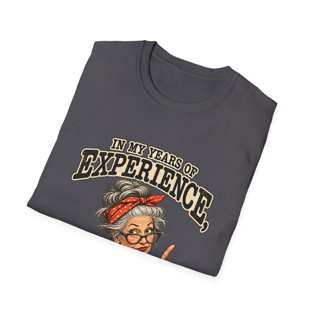 Years Of Experience T-Shirt