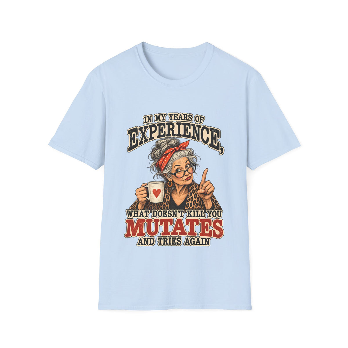 Years Of Experience T-Shirt
