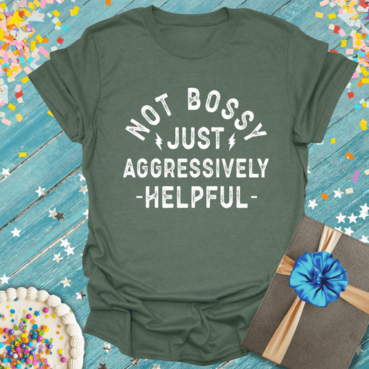 Not Bossy ERA T-Shirt