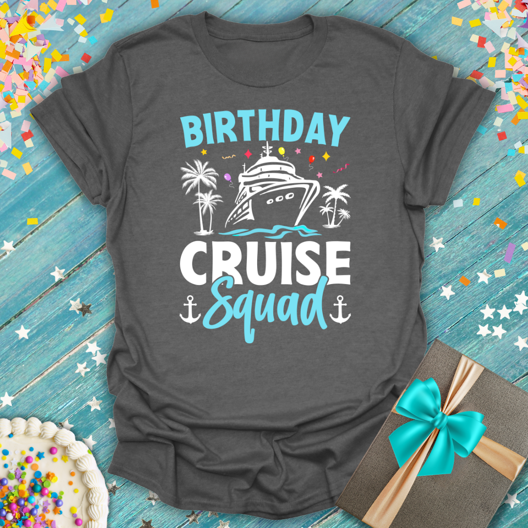 Birthday Cruise Squad T-Shirt