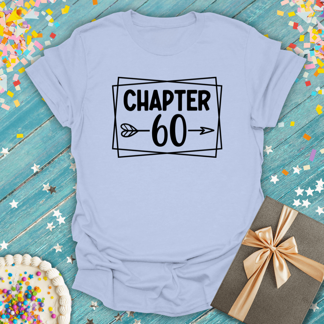 Chapter 60 ERA T-Shirt