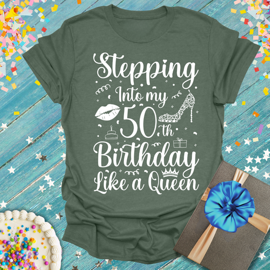 Stepping Into My 50th Like a Queen ERA T-Shirt