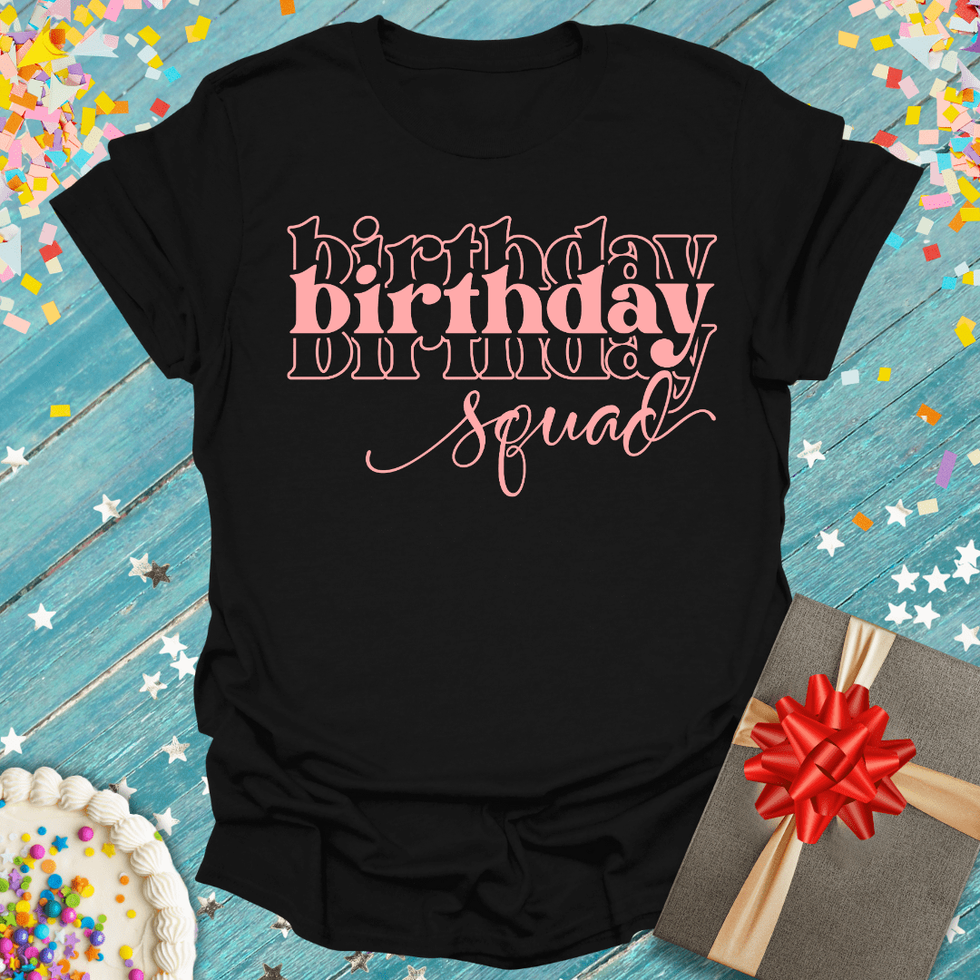 Birthday Squad ERA T-Shirt