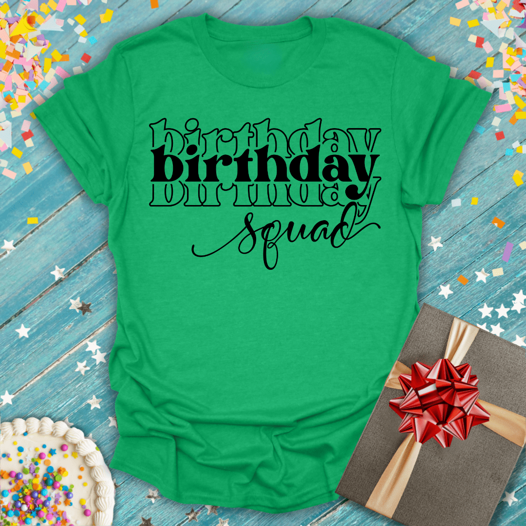 Birthday Squad ERA T-Shirt