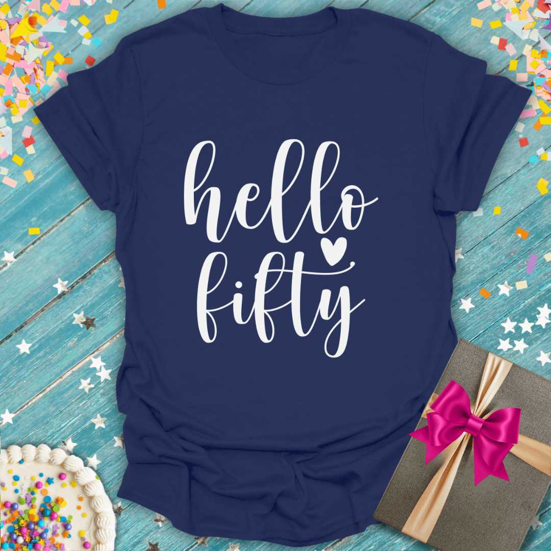 Hello Fifty ERA T-Shirt