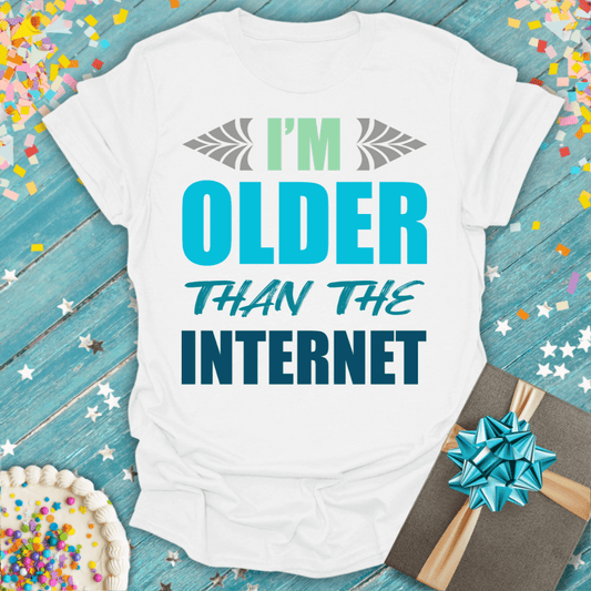 I'm Older Than The Internet ERA T-Shirt