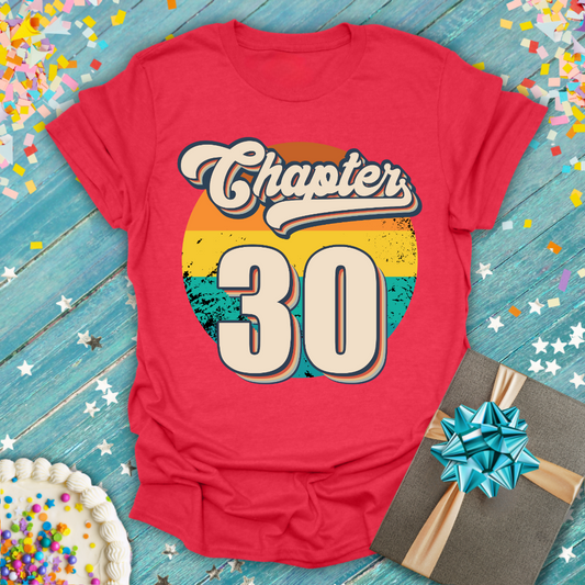 Chapter 30 Retro Birthday T-Shirt