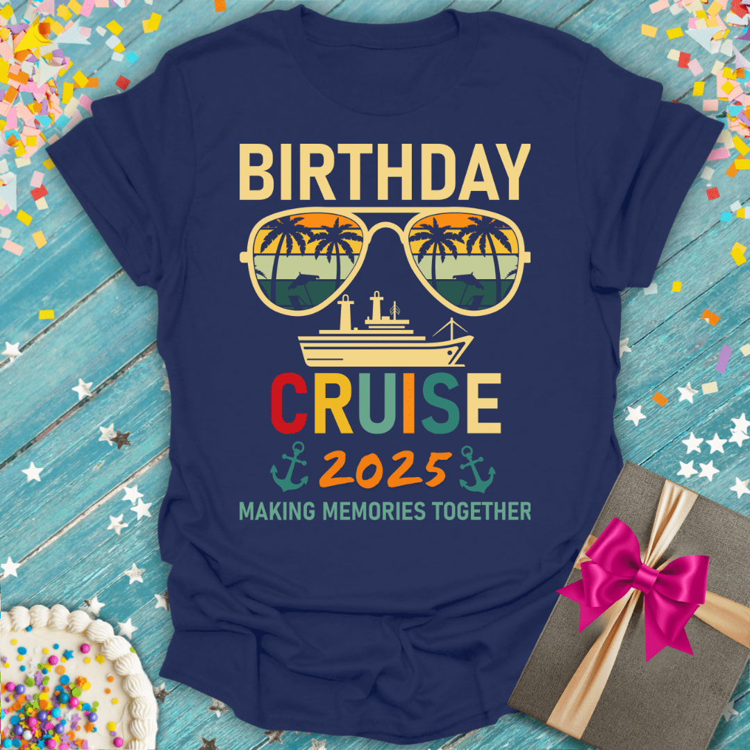 Birthday Cruise 2025 T-Shirt