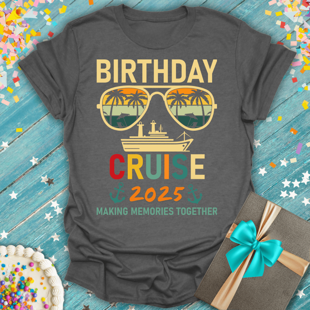 Birthday Cruise 2025 T-Shirt