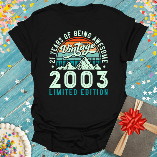 21 Years of Being Awesome 2003 T-Shirt