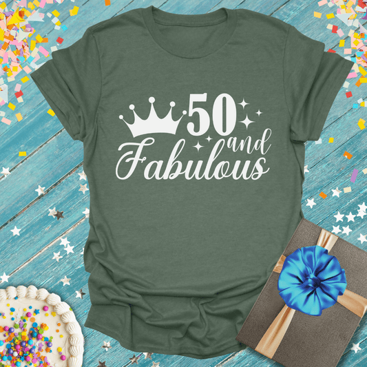 50 and Fabulous (with Crown) ERA T-Shirt