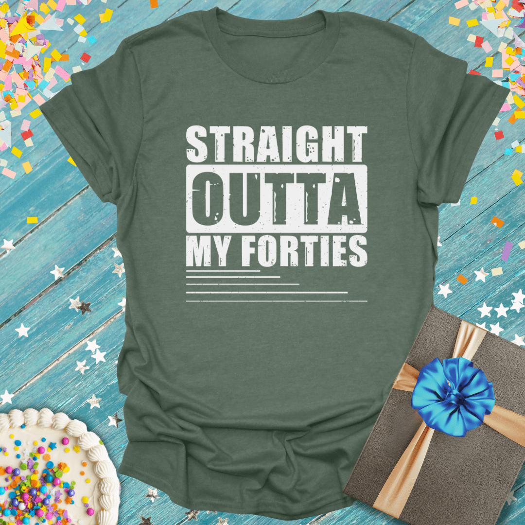 Straight Outta My Forties ERA T-Shirt