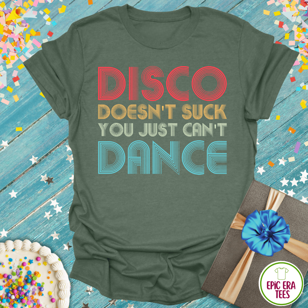 Disco - You Can't Dance Era T-Shirt