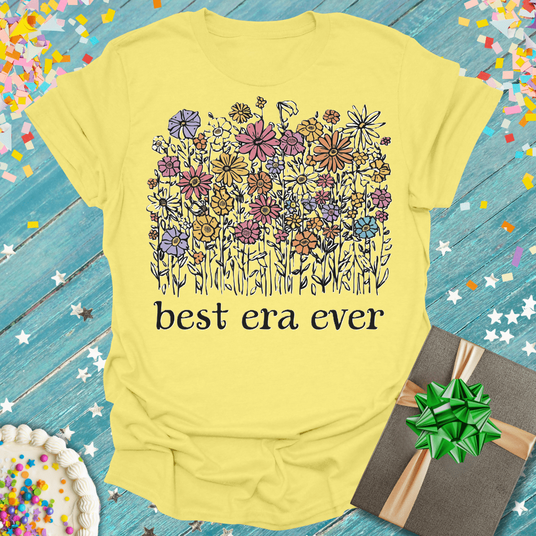 Best Era Ever T-Shirt