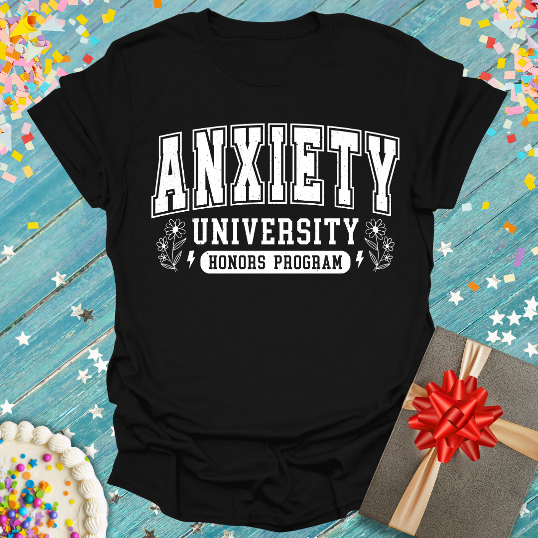 Anxiety University T-Shirt