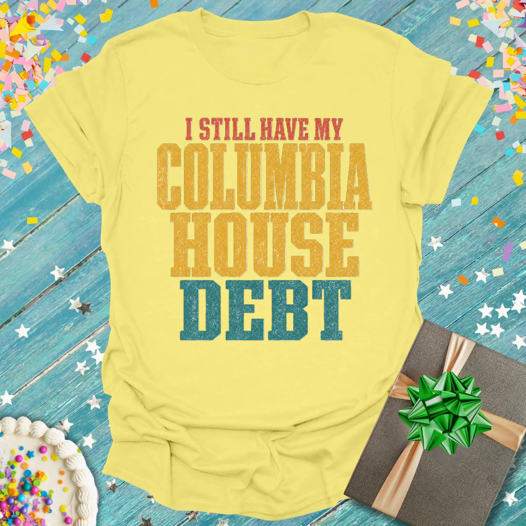 Columbia House Debt T-Shirt