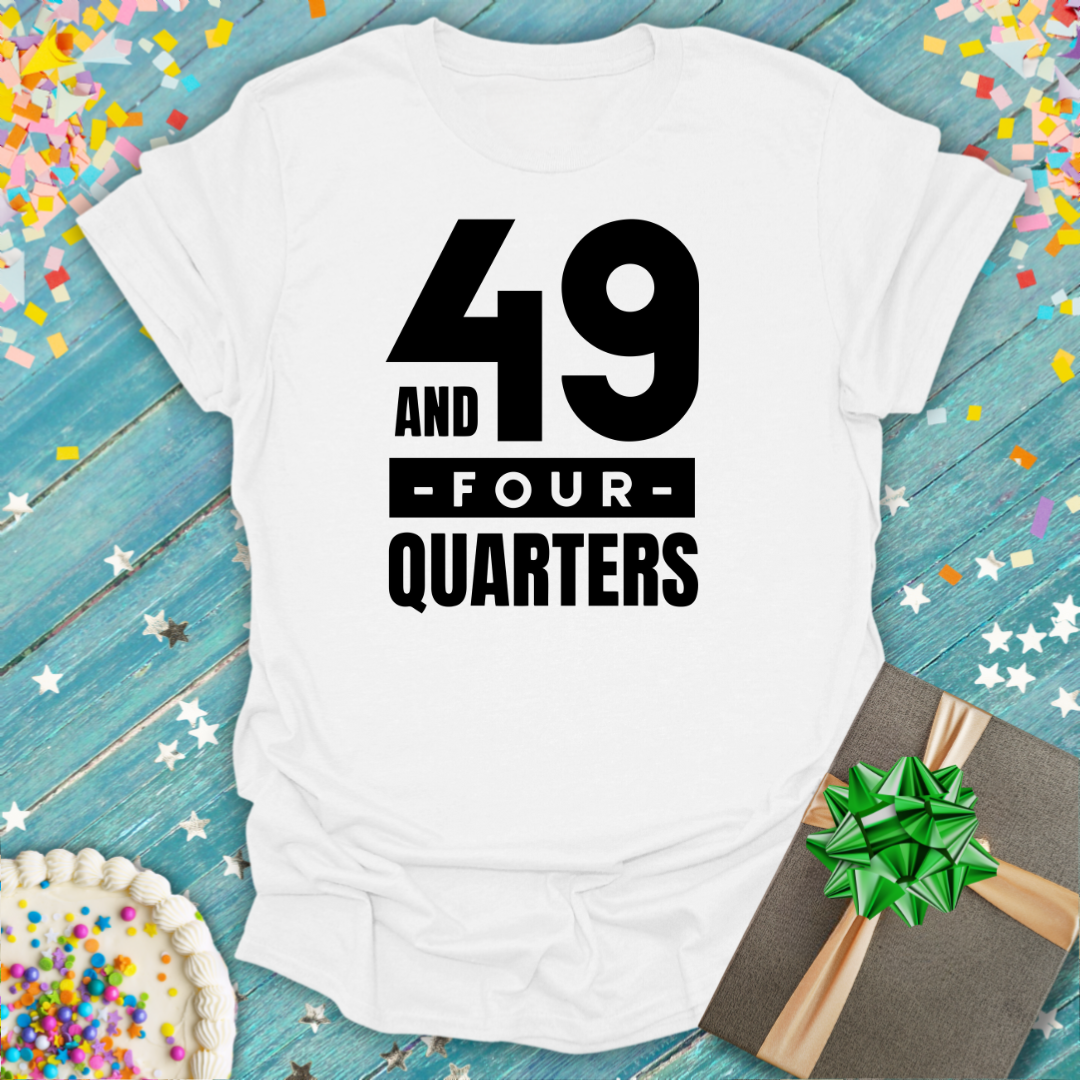 White Epic Era Tees t-shirt featuring a bold black '49 and Four Quarters' graphic design.