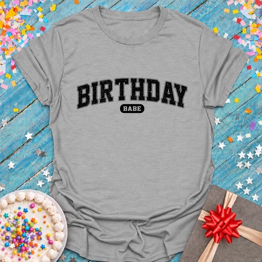 Birthday Babe T-Shirt