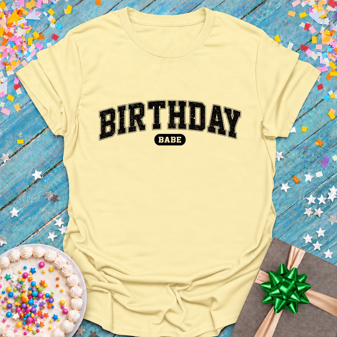 Birthday Babe T-Shirt