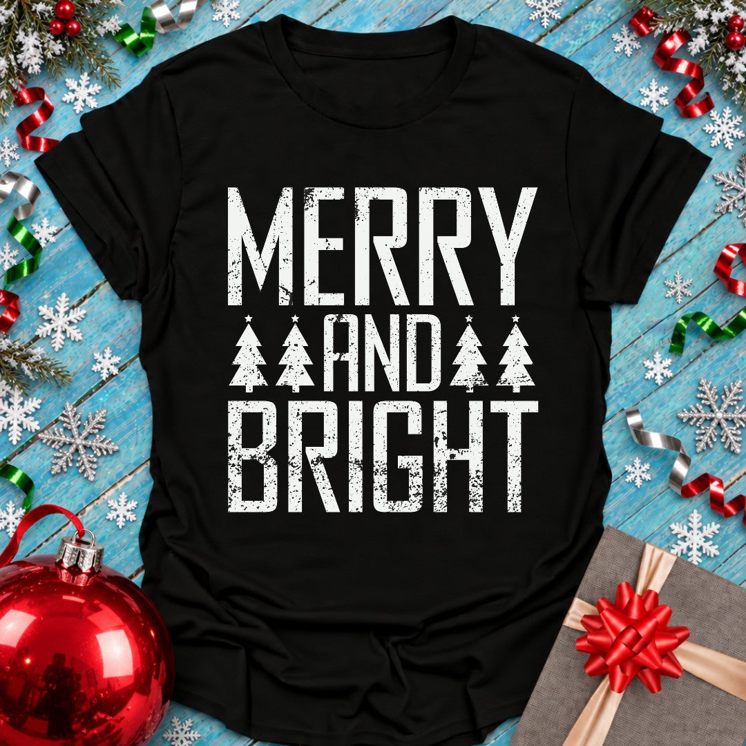 Merry And Bright T-Shirt
