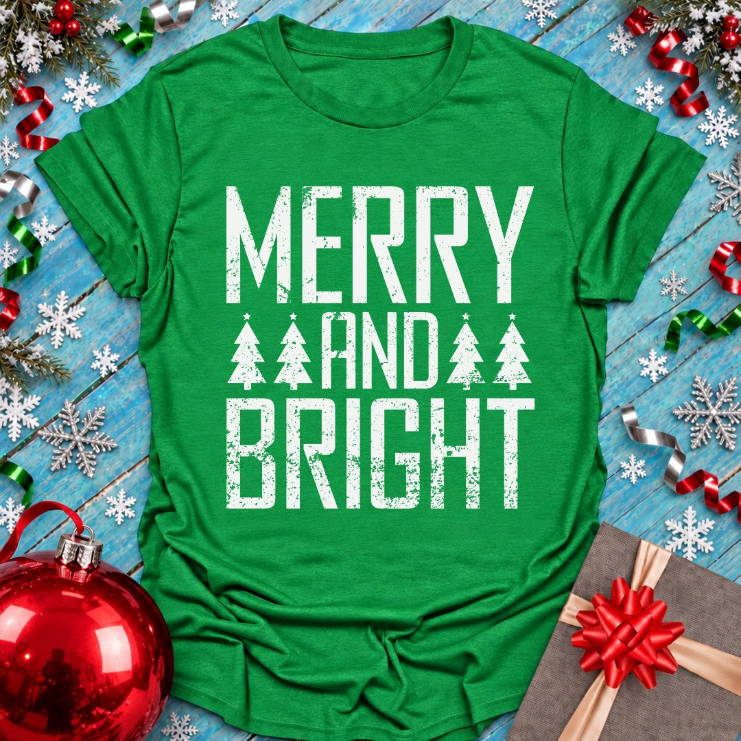 Merry And Bright T-Shirt