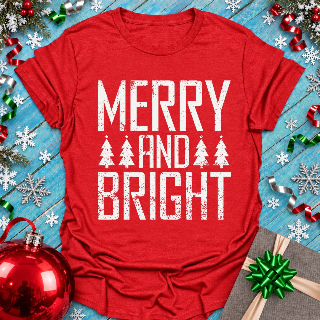 Merry And Bright T-Shirt