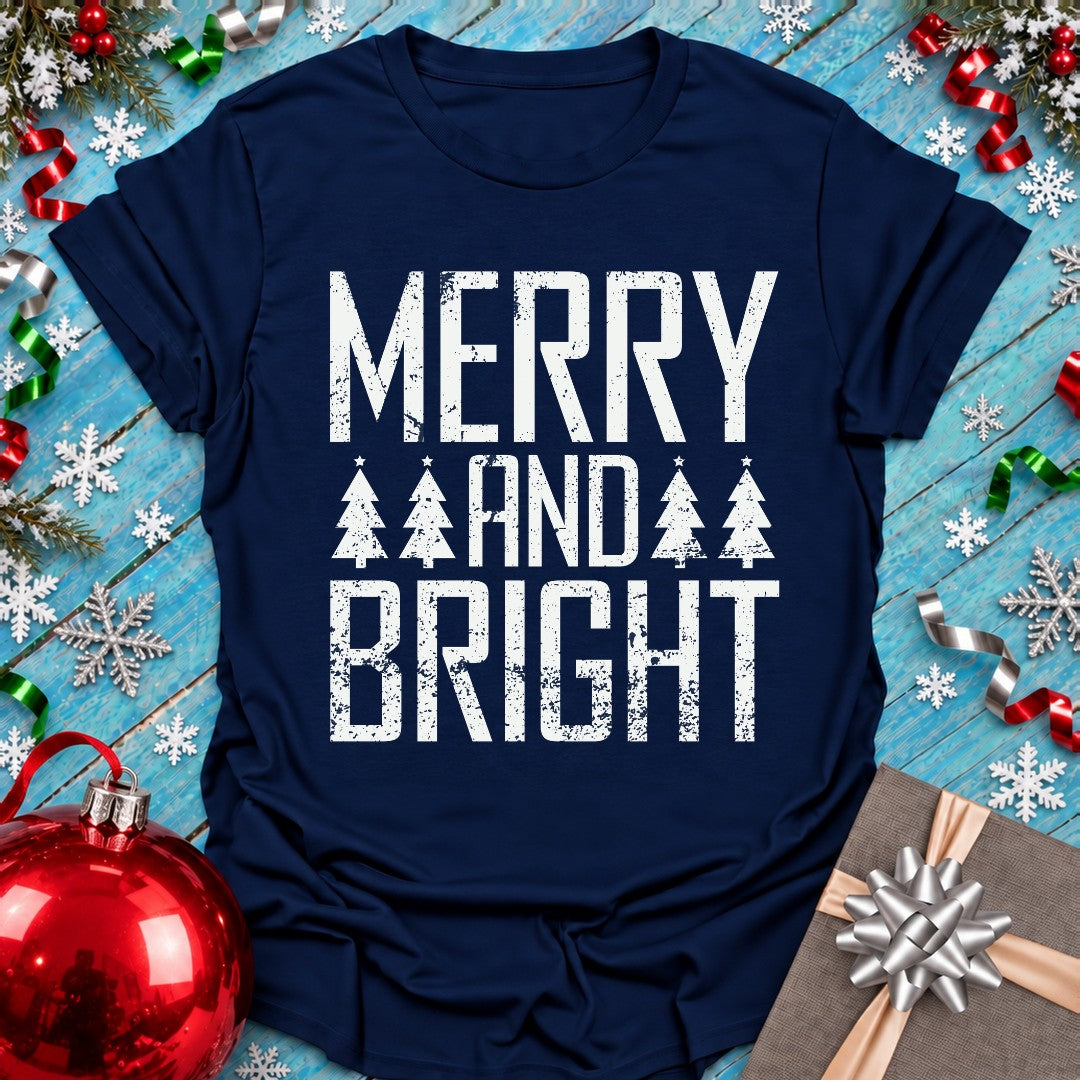 Merry And Bright T-Shirt