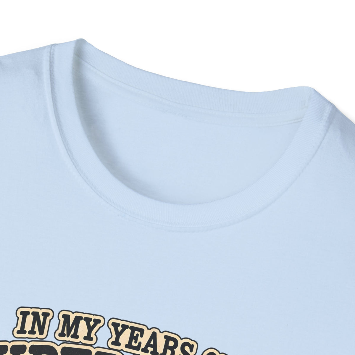 Years Of Experience T-Shirt
