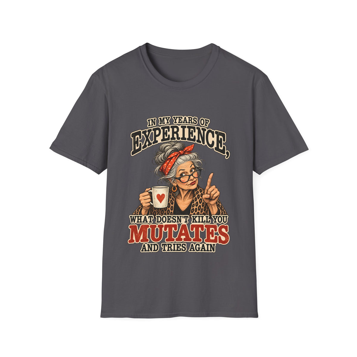 Years Of Experience T-Shirt