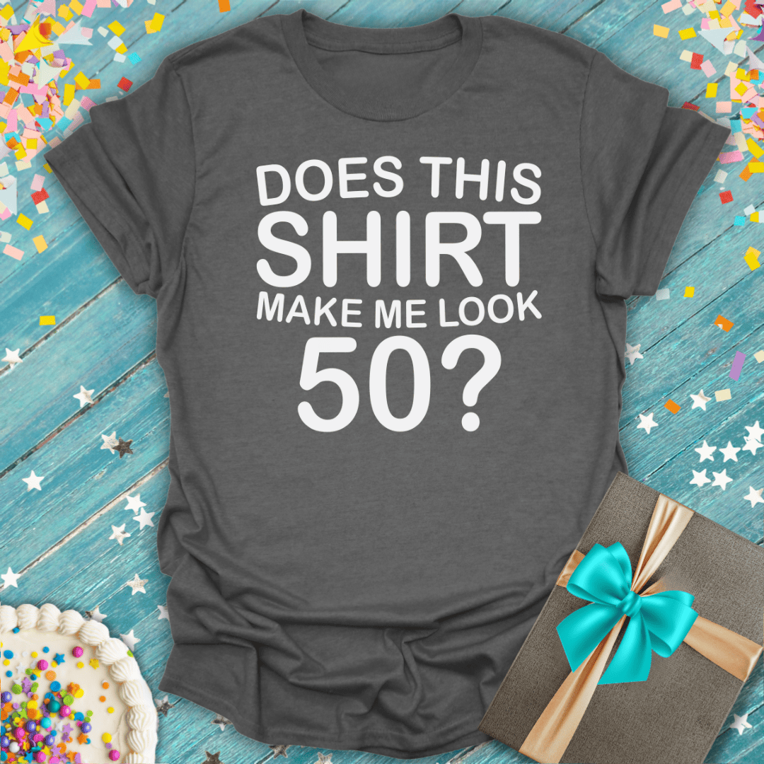 Funny 50th birthday tee saying 'Does this shirt make me look 50?' with cake, gift, and confetti